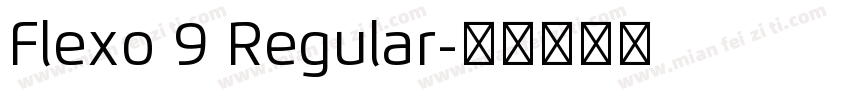 Flexo 9 Regular字体转换
